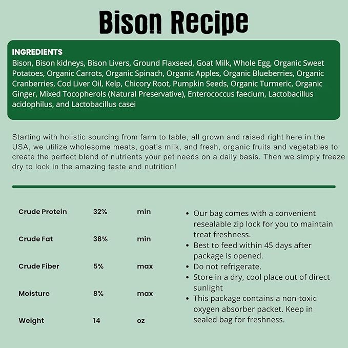 Freeze Dried Raw Dog Food, Bison Recipe, All Natural, No Synthetics, Made in USA with Goat's Milk & Organic Produce, High Protein, Complete Meal (14oz)